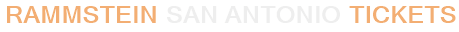 Rammstein San Antonio Tickets